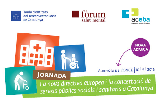 Jornada La nova directiva europea i la concertació de serveis públics socials i sanitaris a Catalunya